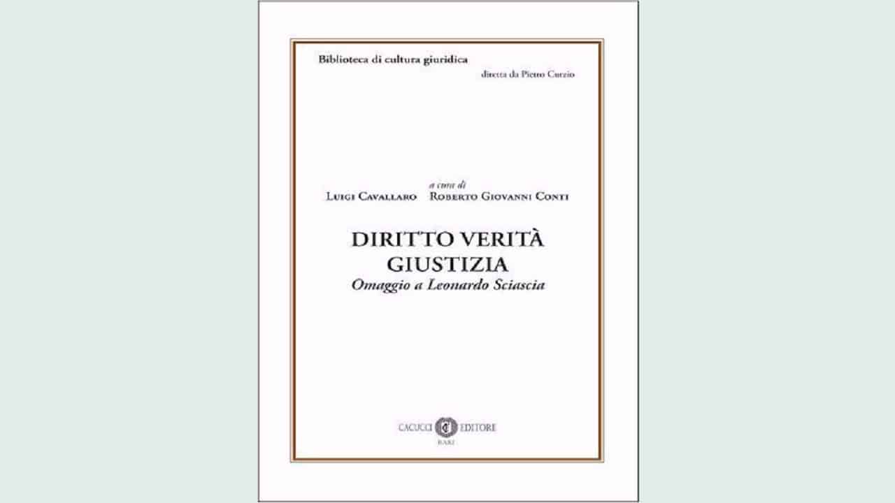 Sulla strada di “Diritto verità giustizia. Omaggio a Leonardo Sciascia