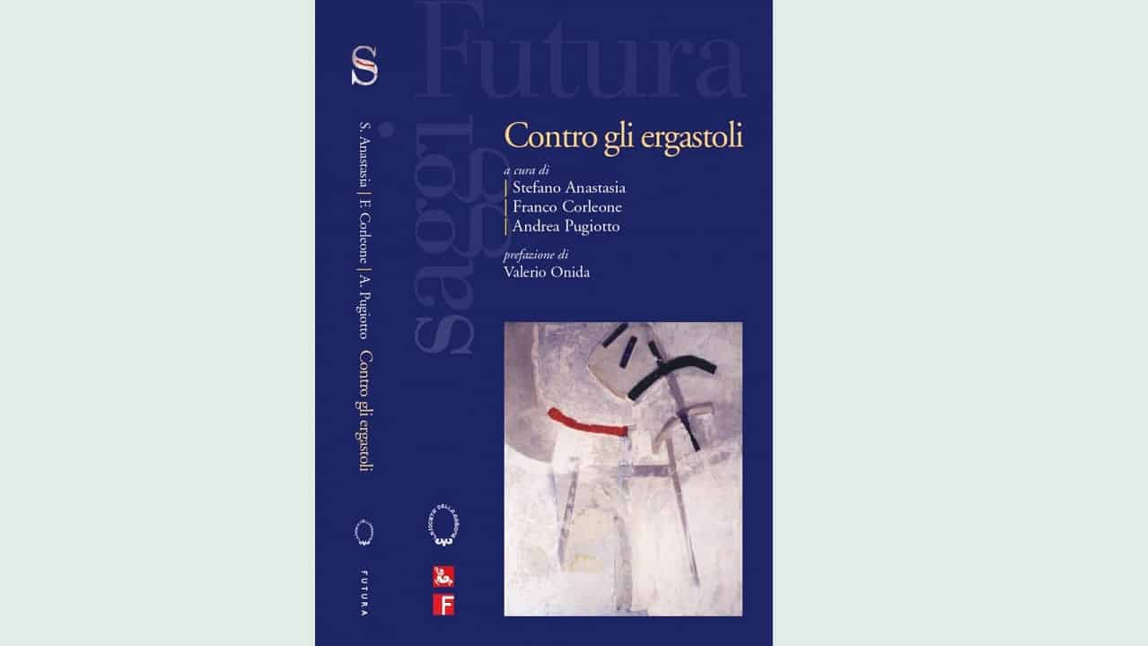 Appunti critici sulla legittimazione della carcerazione perpetua, a margine di un recente libro contro gli ergastoli. Recensione a Stefano Anastasia, Franco Corleone, Andrea Pugiotto (a cura di), Contro gli ergastoli, Futura, Roma 2021, pp. 250
