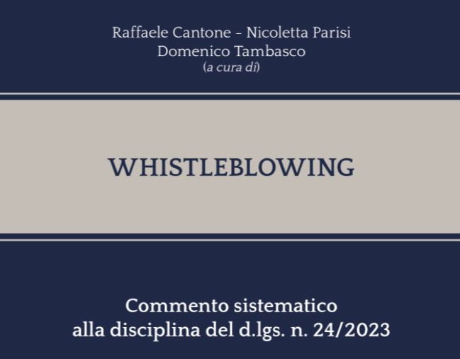 Whistleblowing. Commento sistematico. Recensione di Gaetano De Amicis