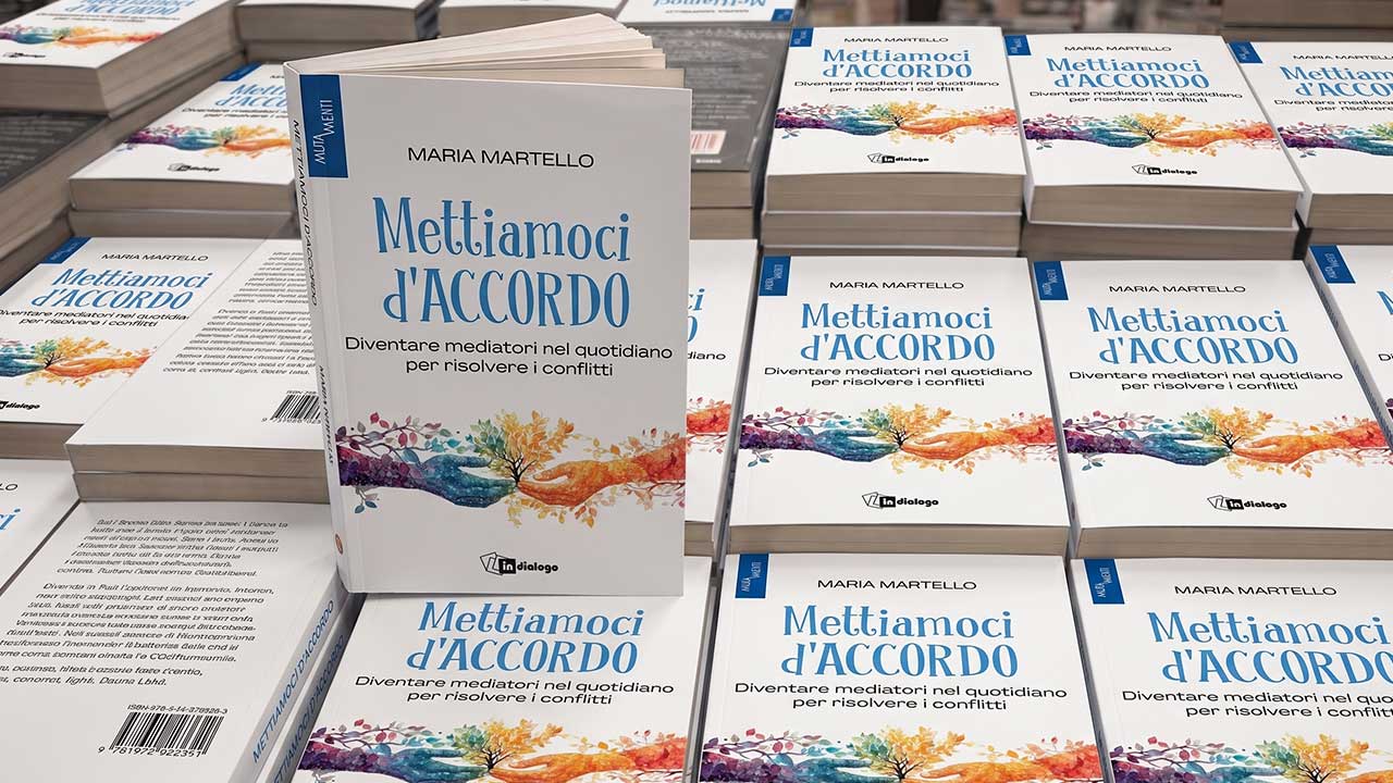 Mettiamoci d’accordo. <br />Diventare mediatori nel&nbsp;quotidiano per&nbsp;risolvere i&nbsp;conflitti.