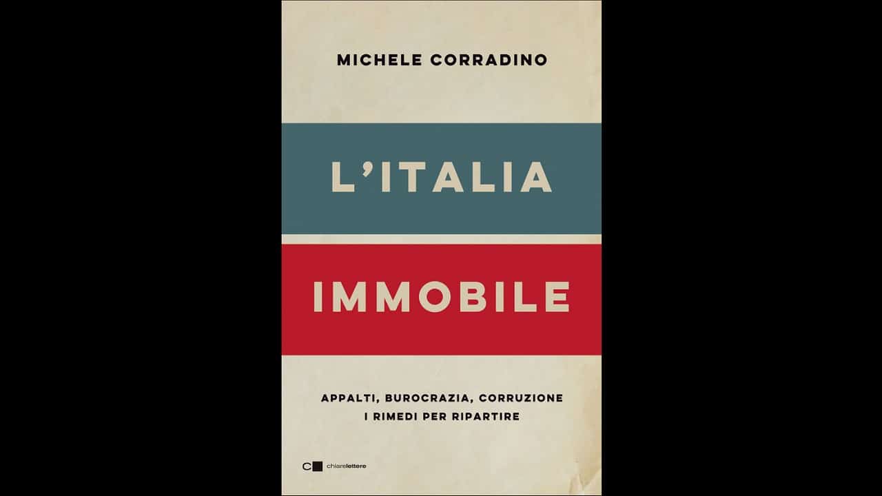 “L’Italia Immobile. Appalti, burocrazia, corruzione. I rimedi per ripartire”  Maria Alessandra Sandulli intervista Michele Corradino