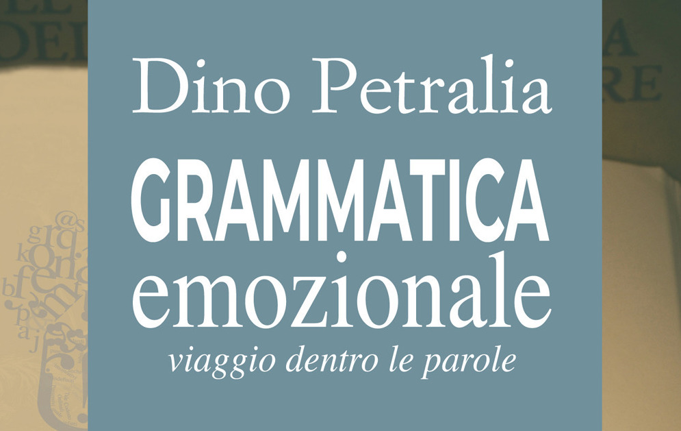 Grammatica emozionale. Viaggio dentro le parole. Recensione